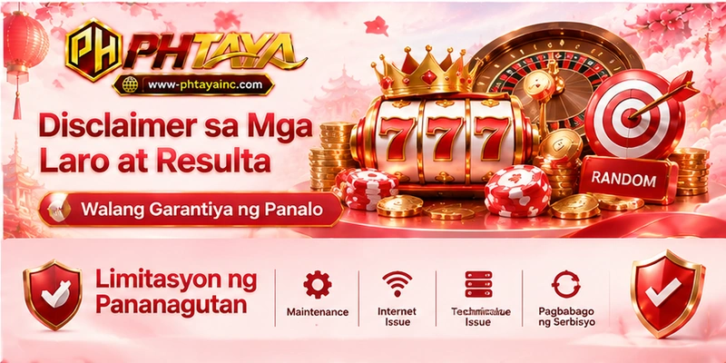 Disclaimer sa Mga Laro at Resulta Limitasyon ng Pananagutan