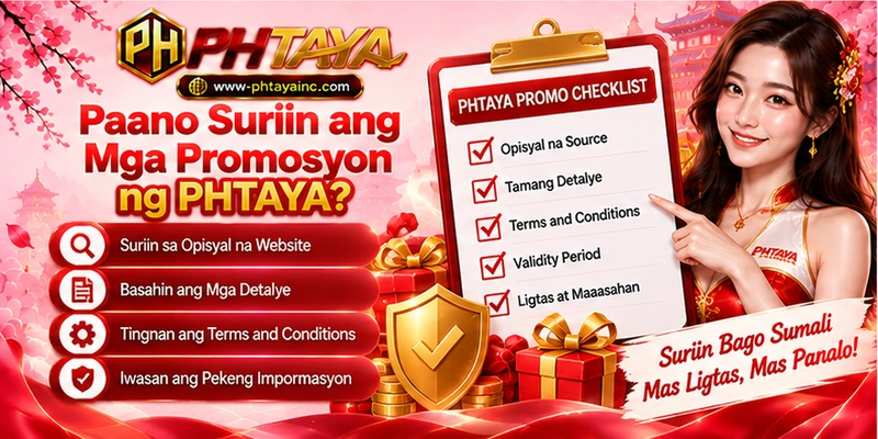 Paano Suriin ang Mga Promosyon ng PHTAYA? Paano Suriin ang Mga Promosyon ng PHTAYA?