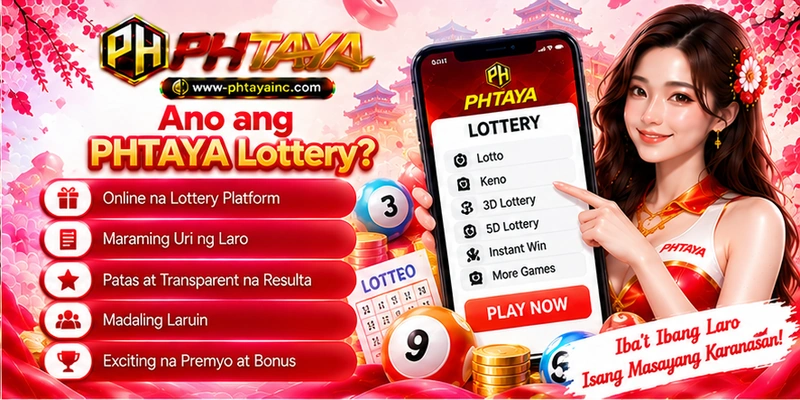 Ano ang PHTAYA Lottery? Ano ang PHTAYA Lottery?